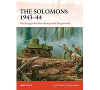 The Solomons 1943-44: The Struggle for New Georgia and Bougainville