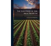 The Solution Of The Milk Problem