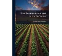 The Solution Of The Milk Problem