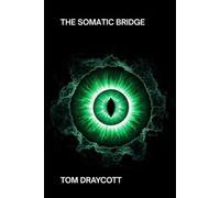 The Somatic Bridge: Gripping New Hard Sci-Fi Adventure.