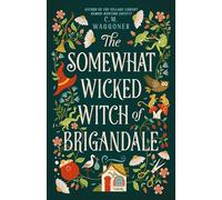 The Somewhat Wicked Witch of Brigandale – Ace