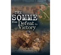 The Somme - From Defeat To Victory [Dvd] [2006]