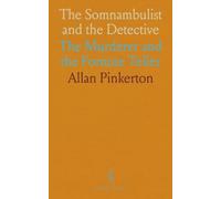 The Somnambulist and the Detective: The Murderer and the Fortune Teller