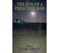 THE SON OF A PREACHER MAN: A Memoir