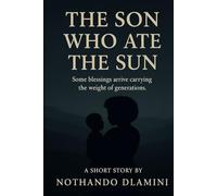 The Son Who Ate The Sun