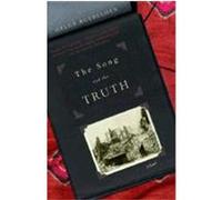 The Song and the Truth Helga Ruebsamen (Auteur)