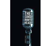 The Song In My Head - Songwriter's Journal: For Lyric Writing & Music Composition. Notebook For Songwriting With Ruled Pages For Lyrics, Sheet Music Lines & Guitar Tabs.