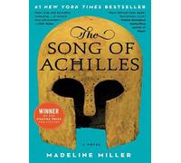 Madeline Miller – The Song of Achilles – Roman – Poche