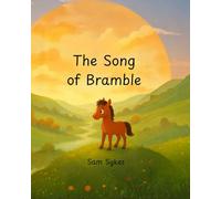 The Song of Bramble