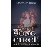 The Song Of Circe And Other Simple Musings