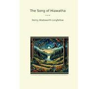 The Song of Hiawatha
