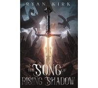 The Song Of Rising Shadow