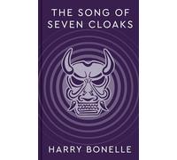 The Song of Seven Cloaks