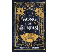 The Song of Sunrise: A magical war academy fantasy romance