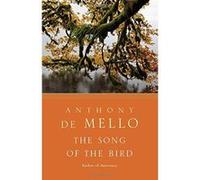 The Song of the Bird Anthony De Mello (Auteur)