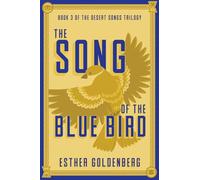 The Song of the Blue Bird (Volume 3)