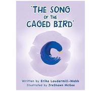 The Song Of The Caged Bird