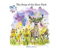 The Song Of The Deer Park