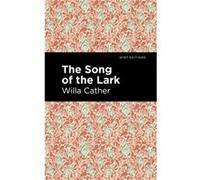 The Song of the Lark by Willa Cather Willa Cather (Auteur)
