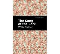 The Song of the Lark by Willa Cather Willa Cather (Auteur)