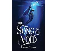 The Song of the Void
