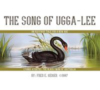 The Song of Ugga-Lee: An Old Fairy Tale for a New Age