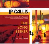 Jp Gallis - The Song Seeker