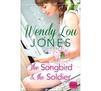 The Songbird And The Soldier