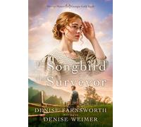 The Songbird and the Surveyor Twenty-Niners of the Georgia Gold Rush, #1 - Denise Farnsworth - Wild Heart Books - ebook (ePub) - Livre