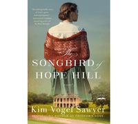 The Songbird Of Hope Hill