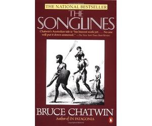 The Songlines by Chatwin, Bruce (1988) Paperback