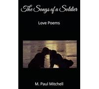 The Songs of a Soldier: Love Poems