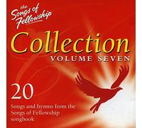 The Songs of Fellowship Collection Volume Seven