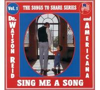 The Songs to Share Series, Vol. 1: Sing Me a Song
