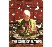 The Sons of El Topo Vol. 2 Abel by Alejandro Jodorowsky Alejandro Jodorowsky (Auteur)