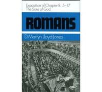 The Sons of God, 8, Romans Series