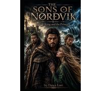 The Sons Of Nordvik: The Viking and the princess