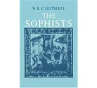 The Sophists William Keith Chambers Guthrie (Auteur)