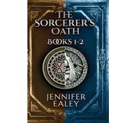 The Sorcerer's Oath - Books 1-2