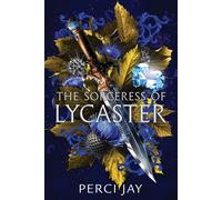 The Sorceress Of Lycaster