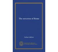 The sorceress of Rome