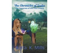 The Sorceress Of The Five Crowns