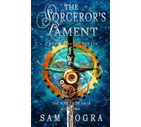 The Sorceror's Lament: Chronicles of Azaria