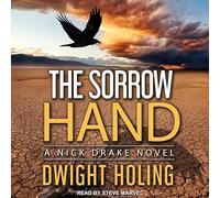 The Sorrow Hand: A Nick Drake Novel (Nick Drake Novels)