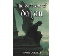 The Sorrows of Satan: The Strange Experience of One Geoffrey Tempest, Millionaire