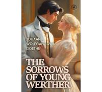 The Sorrows of Young Werther