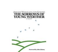 The Sorrows of Young Werther: The Definitive Translation