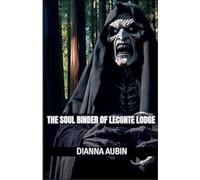 The Soul Binder of LeConte Lodge