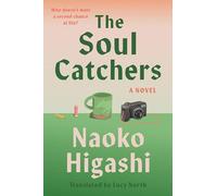 The Soul Catchers: A Novel