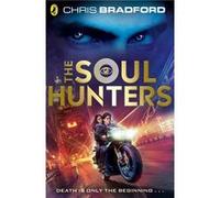 The Soul Hunters - Chris Bradford - Penguin Random House Childrens UK - Livre en Anglais - Paperback Chris BradfordChris Bradford (Auteur)
